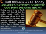 ASSAULT & BATTERY-DOMESTIC VIOLENCE VIRGINIA BEACH