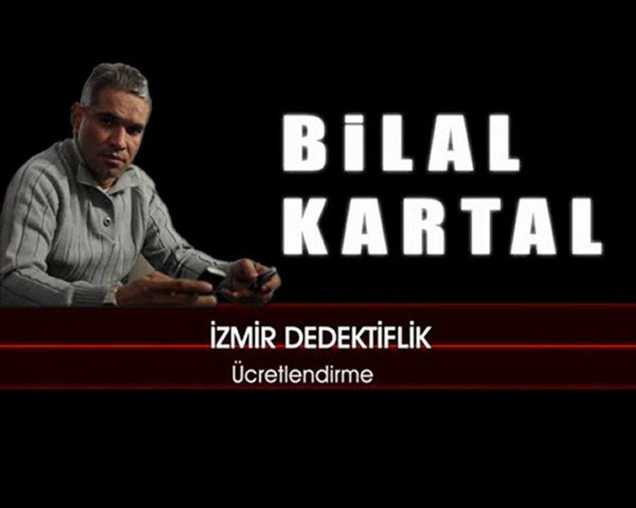izmir dedektiflik - ucretlendirme