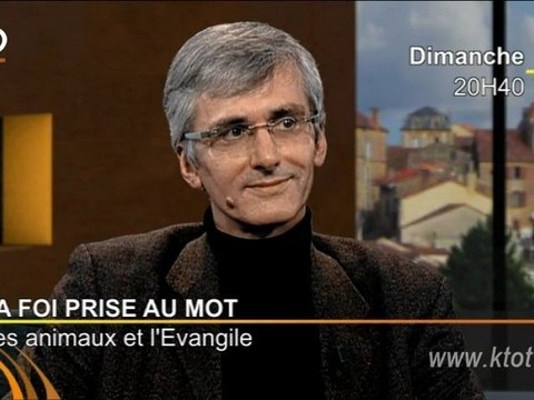 La Foi prise au Mot : Les animaux et l'Evangile