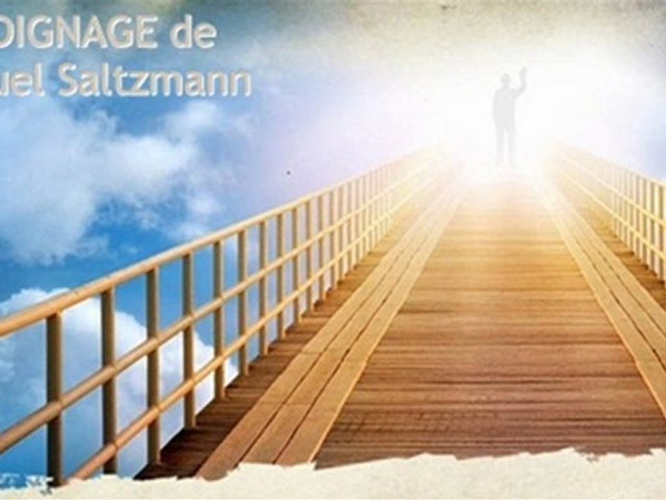 TEMOIGNAGE de Samuel Saltzmann