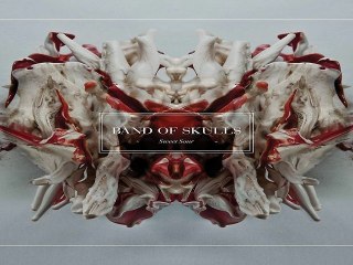 [ DOWNLOAD ] Band of Skulls - Sweet Sour 2012 [ NO SURVEY ]