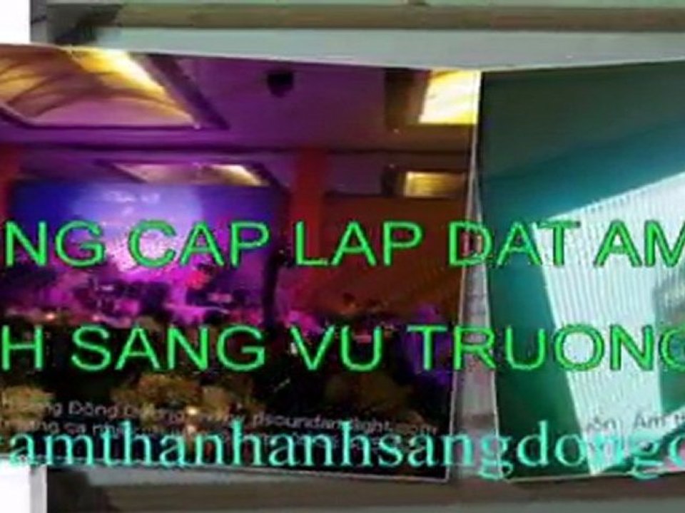 am thanh anh sang, Ðông Dương, 0908455425