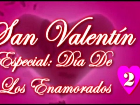 San Valentin Especial Dia De Los Enamorados 2012