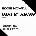 Eddie Howell - Walk Away (Club Dub)