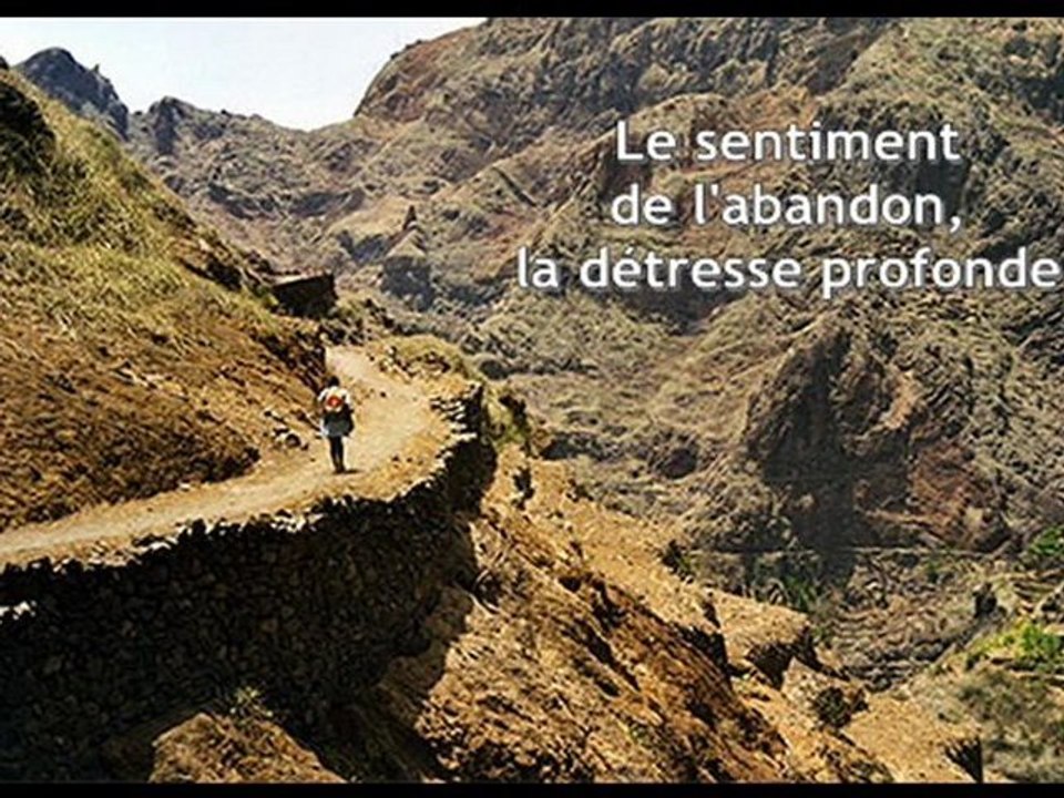 Le sentiment de l'abandon, la détresse profonde