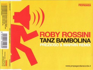 ROBY ROSSINI - Tanz bambolina (PREZIOSO & MARVIN remix)
