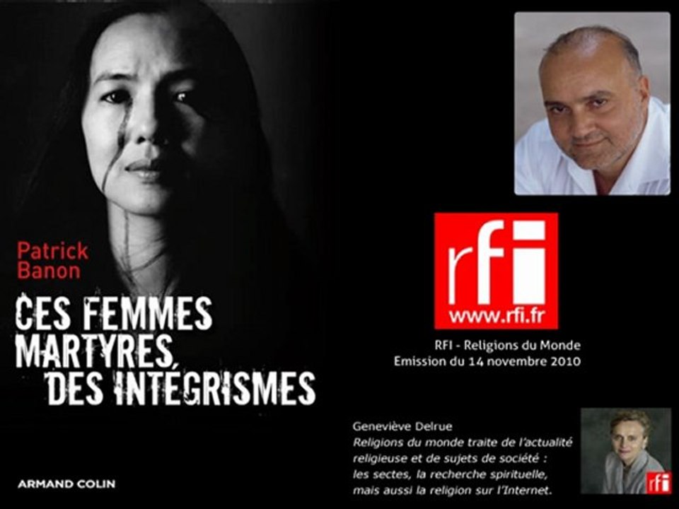 Patrick Banon - RFI - Religions du Monde – Emission du 14 novembre 2010