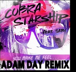 Cobra Starship You Make Me Feel (Adam Day Remix)