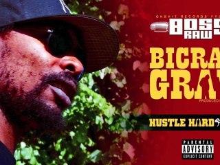 Boss-Raw - Bicrav' Grav' (Ace Hood Hustle Hard 93 Remix)