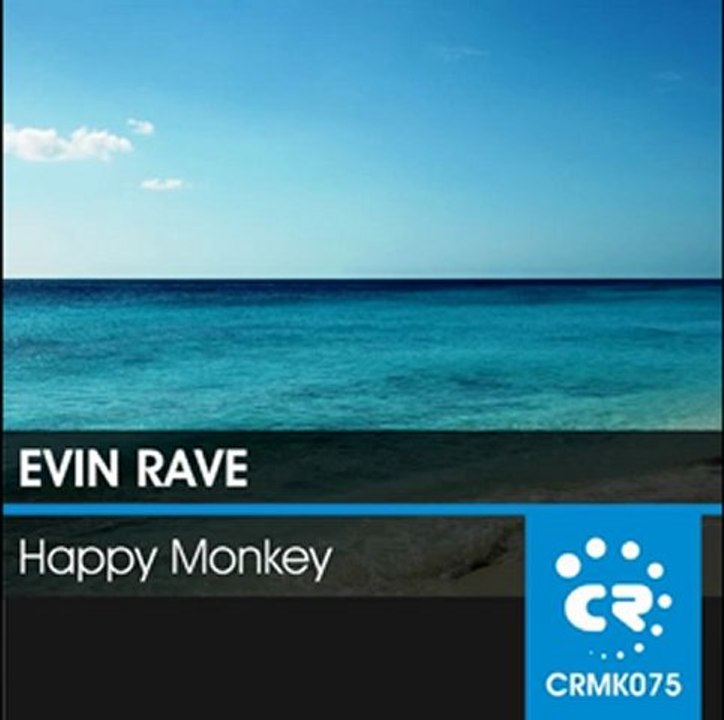 Evin Rave - Happy Monkey (Preview)