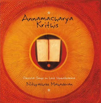 Annamacharya Krithis By Nithyashree Mahadevan - Sanskrit