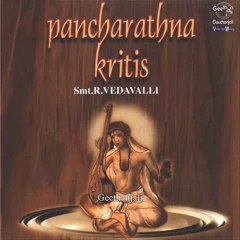 Pancharathna Krithis by Smt.R.Vedavalli Carnatic Classical Vocal