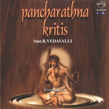 Pancharathna Krithis by Smt.R.Vedavalli Carnatic Classical Vocal