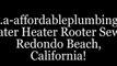 Redondo Beach Plumbers, 310.341.6703 Professional Plumbing Redondo Beach. CA.