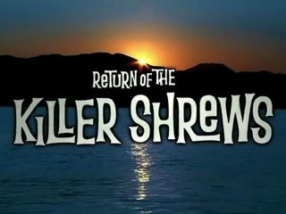 Return of the Killer Shrews - Trailer