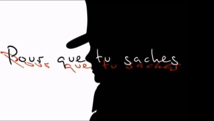 "Pour Que Tu Saches" ESRA 3D