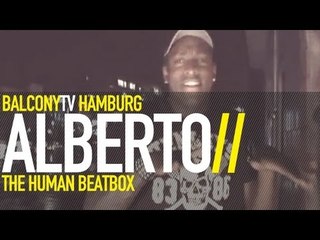 ALBERTO - THE HUMAN BEATBOX (BalconyTV)