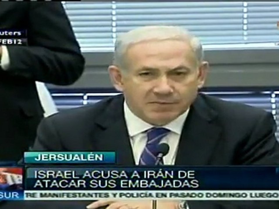 Netanyahu culpa a Irán de atentados contra diplomáticos