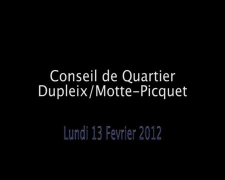 Conseil de Quartier Dupleix / Motte-Picquet du 13/02/12