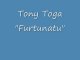Tony Toga - Furtunatu
