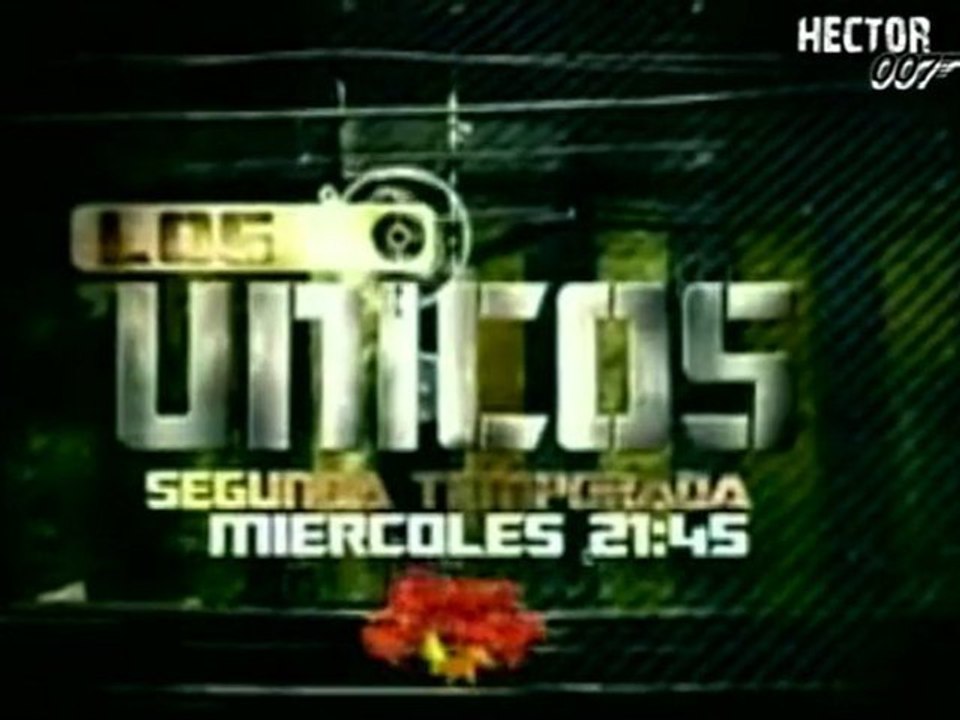 Los Unicos Segunda Temporada Miercoles 21.45hs