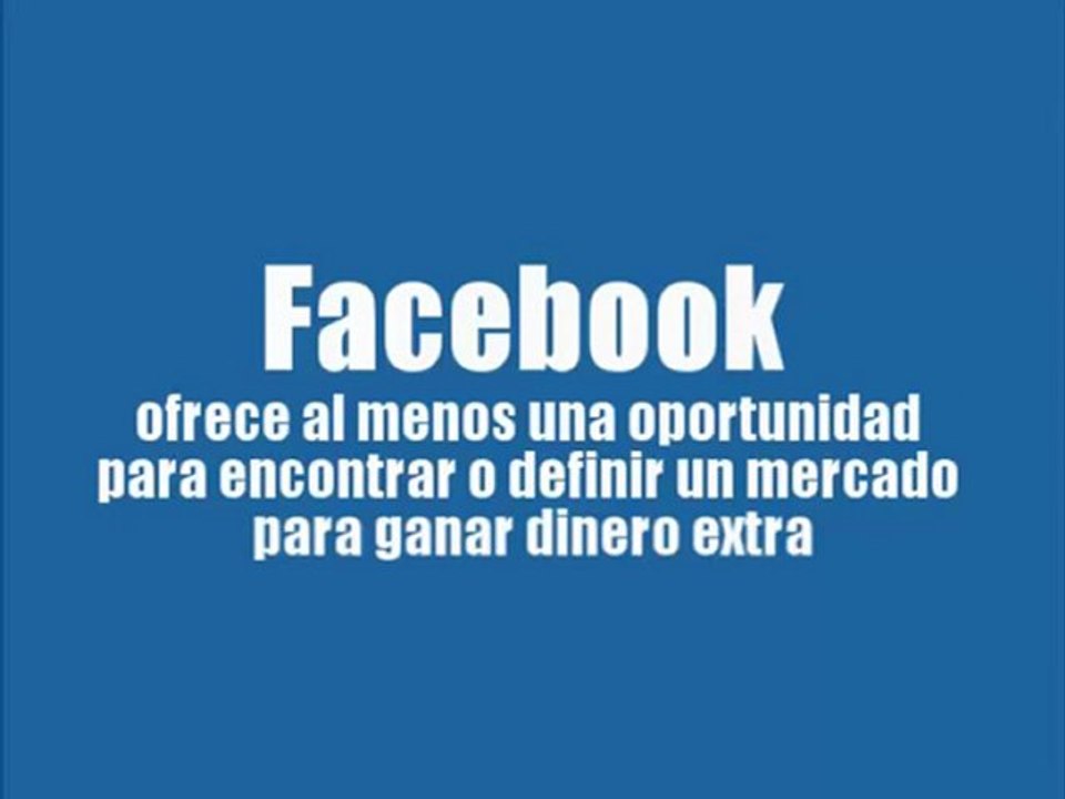 Ganar Dinero Con facebook: Facebook... una plataforma interesante para ganar dinero extra