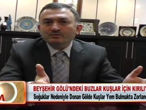 BEYŞEHİR GÖLÜ’NDEKİ BUZLAR KUŞLAR İÇİN KIRILIYOR 10.02.2012