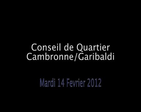 Conseil de Quartier Cambronne/Garibaldi du 14/02/12