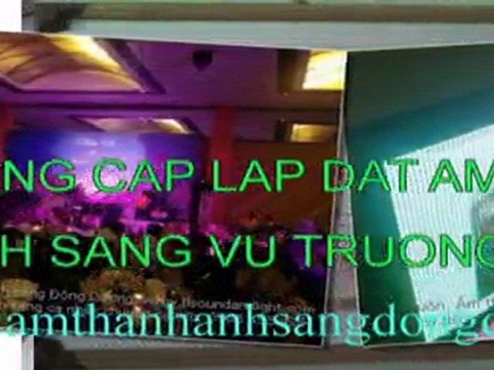 ÂM THANH ÁNH SÁNG ĐÔNG DƯƠNG, 0908455425