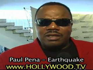 Paul Pena - Earthquake - How to make it in Hollywood