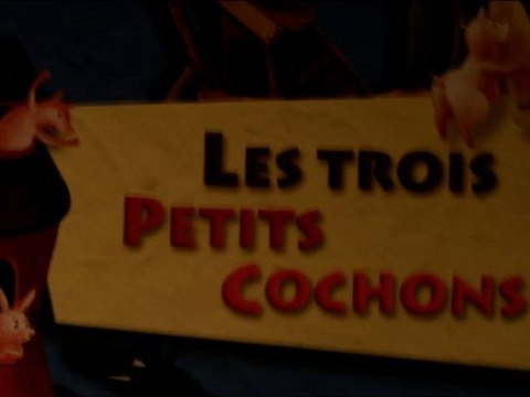 Les trois petits cochons