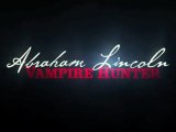 Abraham Lincoln: Vampire Hunter [International Trailer]