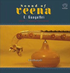Sound of Veena - E.Gaayathri - Classical Instrumental