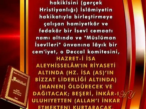 Mustafa Akça'ya cevap Bediüzzaman Hz. Mehdi'nin darwinizmi ve Materyalizmi yerlebir edeceğini söylüyor