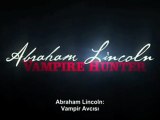 Abraham Lincoln: Vampire Hunter [Altyazılı Fragman]