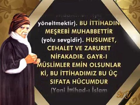 Bediuzzaman İttihadı İslam'ın en büyük farz vazife olduğunu söylüyor