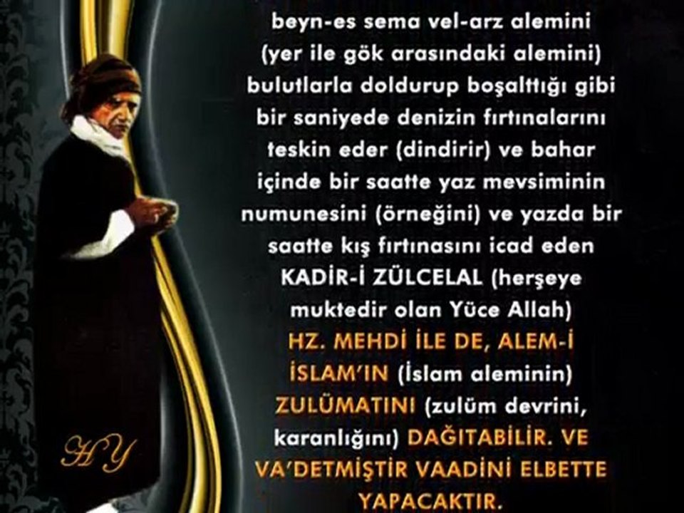 BEDIUZZAMAN  HAZRETLERI  HZ. MEHDI'nin EN BUYUK MUCTEHID OLDUGUNU SOYLUYOR