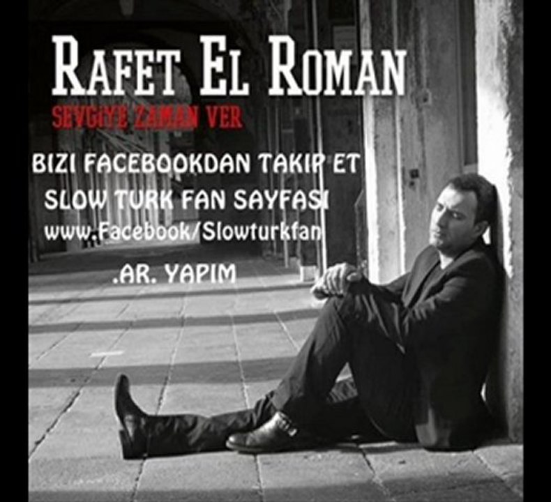 Rafet El Roman - Seven Bilir 2011