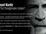 Tuncel Kurtiz - Tut Yüreğimden Ustam...