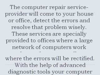 Computer maintenance – today’s first demand