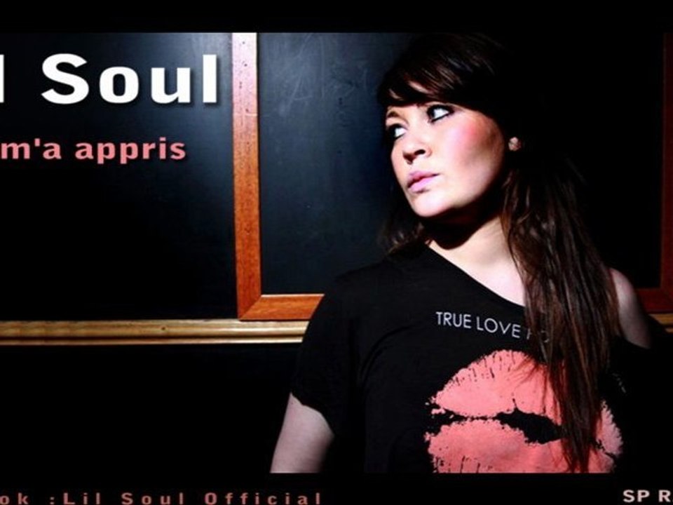 Lil Soul - On m a appris