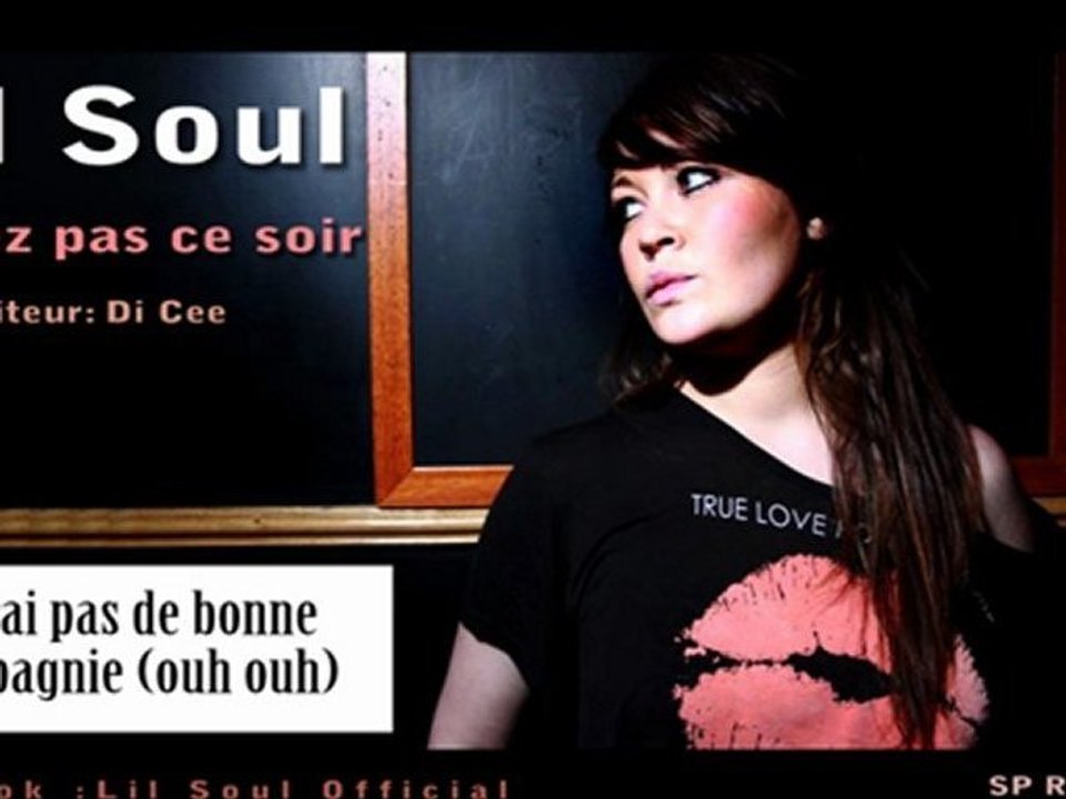 Lil Soul - Passez pas ce soir