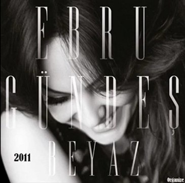 Ebru GÜNDEŞ SEVEREK ÖLECEĞİM