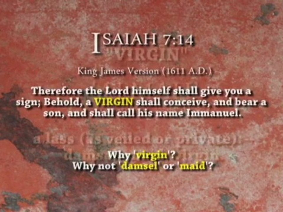 VIRGIN BIRTH  DAMSEL, MAID, or VIRGIN