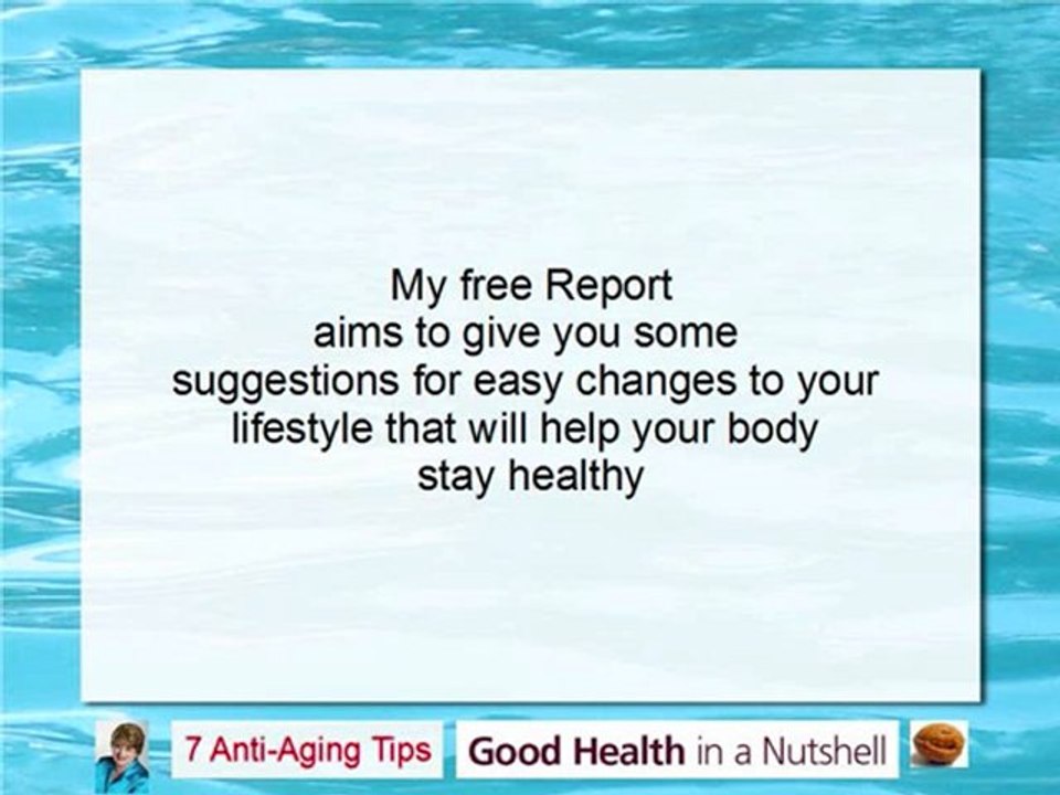 Anti-Aging Tips from Good Health In a Nutshell