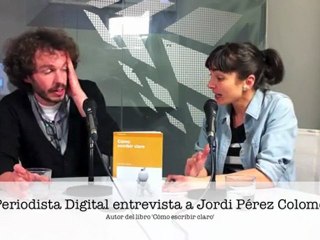Periodista Digital entrevista a Jordi Pérez Colomé