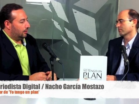 PD entrevista a Nacho García Mostazo, autor de 'Yo tengo un plan' - 13 de junio de 2011