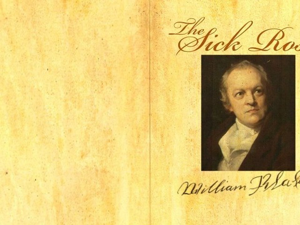 The Sick Rose by William Blake (Poetry Reading)