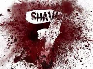 SAW oups SHAW 7 - Bande Annonce Officielle 2011