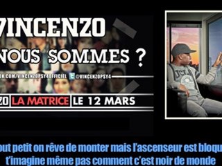 VINCENZO (PSY 4 DE LA RIME) "QUI NOUS SOMMES?" (son officiel)